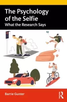 The Psychology of the SelfieWhat the Research Says