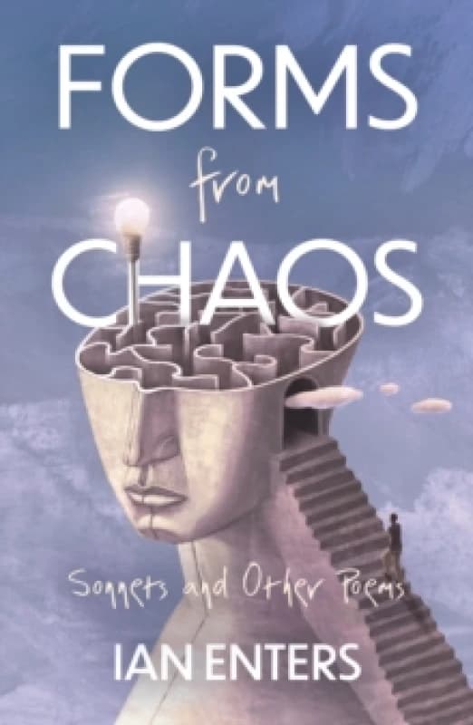 Forms from Chaos : Sonnets and Other Poems Paperback / softback