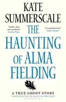 The haunting of Alma Fielding - Kate Summerscale - Paperback - Used