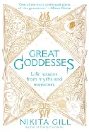 great goddesses life lessons from myths and monsters