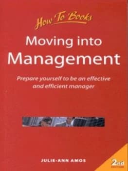 Moving into Management by Julie-Ann Amos Book