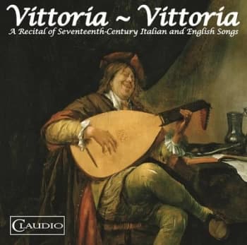 Vittoria - Vittoria A Recital of Seventeenth-century Italian and English Songs by Richard Wistreich CD Album