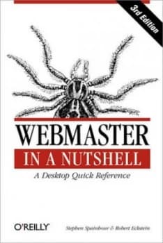 WebMaster in a nutshell by Robert Eckstein
