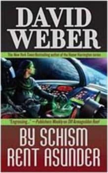 By Schism Rent Asunder by David Weber Book