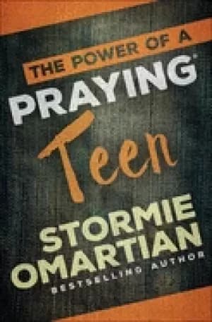 power of a praying teen