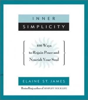 Inner Simplicity by Elaine St James Book