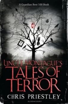 Uncle Montagues Tales of Terror by Chris Priestley Paperback