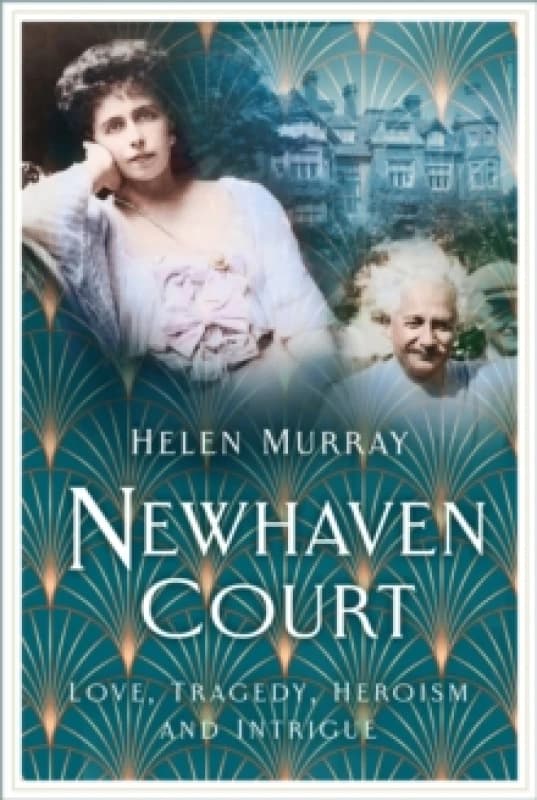 Newhaven Court : Love, Tragedy, Heroism and Intrigue Paperback / softback