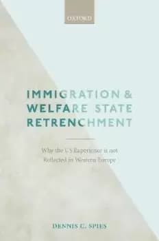 Immigration and Welfare State Retrenchment by the late Dennis C. Spies