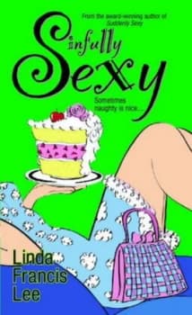 Sinfully Sexy by Linda Francis Lee Book