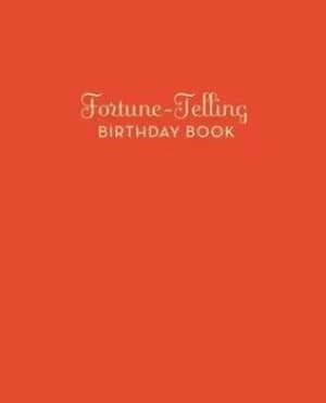 Fortune Telling Birthday Book by Arilene B. Clark