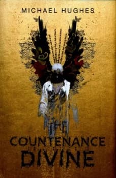 The Countenance Divine by Michael Hughes Hardback