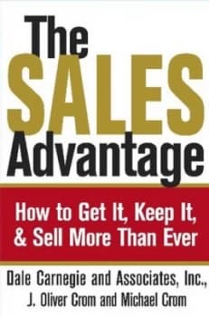 The Sales Advantage by Dale Carnegie Hardback