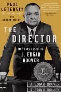 director my years assisting j edgar hoover