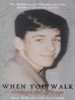 When You Walk through the Storm by Anne Williams Paperback