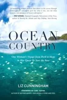 Ocean Country : One Womans Voyage from Peril to Hope in her Quest To Save the Seas