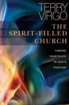 The spirit-filled church - Mr Terry Virgo - Paperback - Used