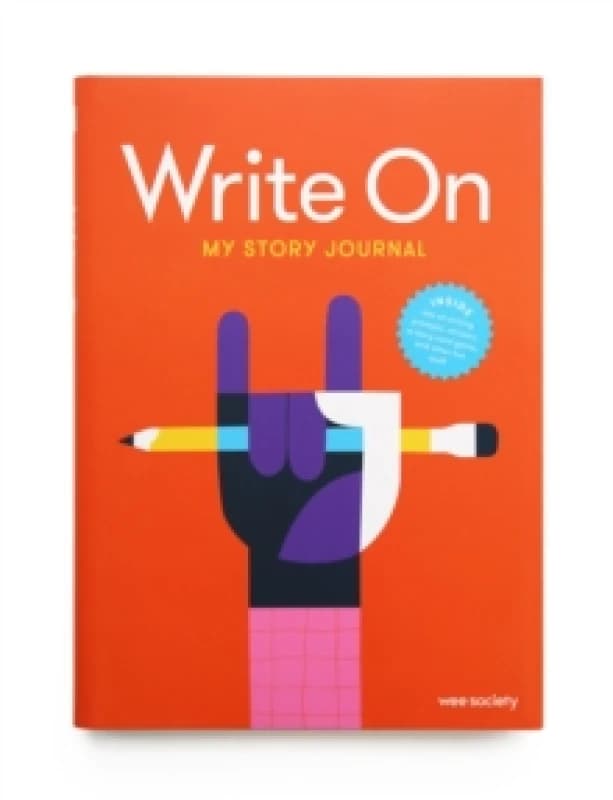 Write On: My Story Journal. Diary or journal. By Wee Society Books