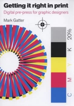 Getting It Right in Print by Mark Gatter Paperback
