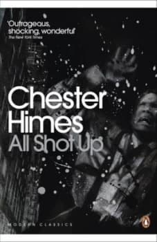 All Shot up by Chester Himes Paperback
