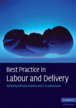 Best Practice in Labour and Delivery by Richard Warren Paperback