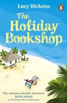 The Holiday Bookshop : The perfect, feel-good beach read for summer 2022