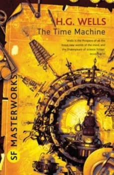 The Time Machine by H.G. Wells Hardback