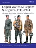 belgian waffen ss legions and brigades 1941 1944 wallonie wallonien flande