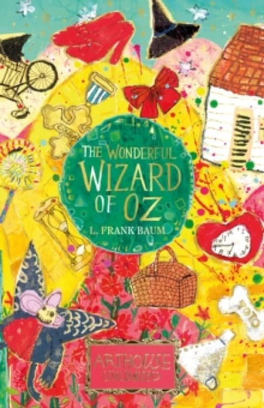 The Wonderful Wizard of Oz: ARTHOUSE Unlimited Special Edition Paperback / softback