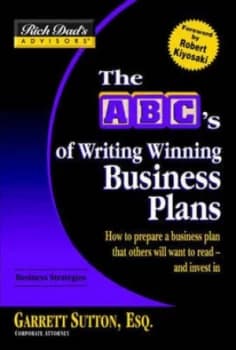 The Abcs of Writing Winning Business Plans by Garrett Sutton Paperback