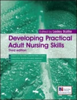 Developing Practical Adult Nursing Skills by Lesley Baillie Paperback