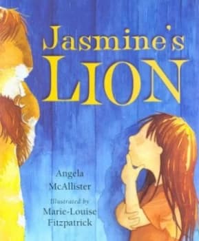 Jasmines Lion by Angela Mcallister Hardback