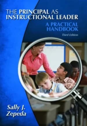 The Principal as Instructional LeaderA Practical Handbook