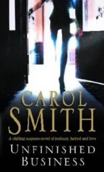 Unfinished Business by Carol Smith Paperback