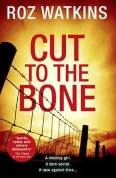 Cut to the bone by Roz Watkins