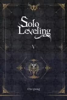 Solo Leveling, Vol. 5 (novel)