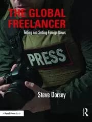 The Global Freelancer Telling and Selling Foreign News