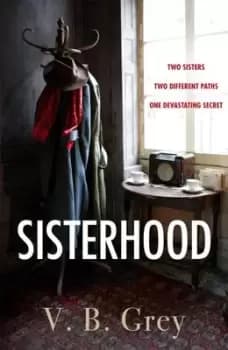 Sisterhood - V. B. Grey - Hardback - Used