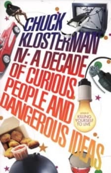 Chuck Klosterman Iv by Chuck Klosterman Paperback