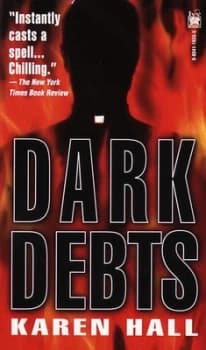 Dark Debts by Karen Hall Book