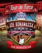 Joe Bonamassa - Tour de Force (Live in London - The Borderline/Live Recording/+DVD)