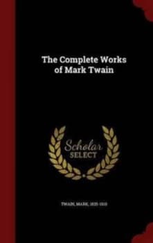 Complete Works of Mark Twain Hardback