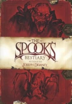 The Spooks Bestiary by Joseph Delaney Hardback