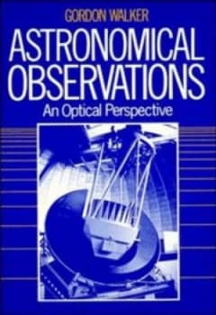 Astronomical Observations by Gordon Walker Paperback