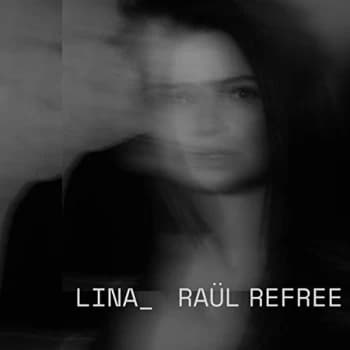 Lina_Raül Refree - Lina_Ra?l Refree Vinyl