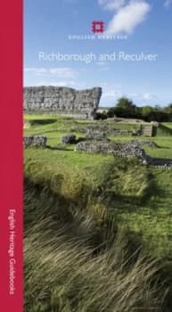 Richborough and Reculver by Tony Wilmott Paperback