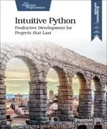 intuitive python productive development for projects that last