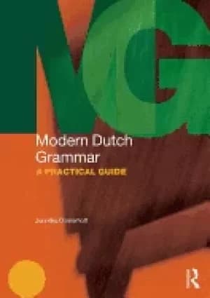 modern dutch grammar a practical guide