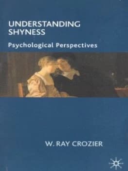 Understanding Shyness by Ray Crozier Book