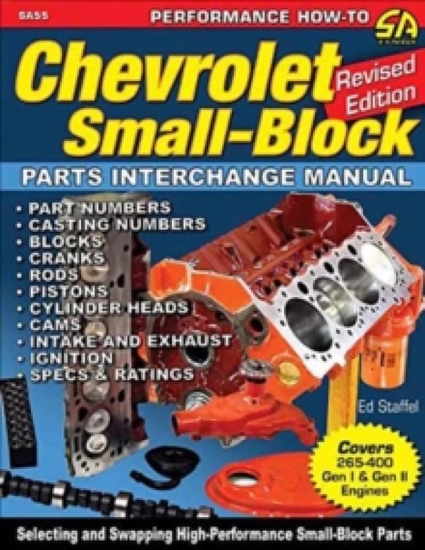 Chevrolet Small Blocks Parts Interchange Manual : Revised Edition Paperback / softback